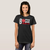 Bocce Ball Player Bocce Is My Cardio T-shirt (Voorkant volledig)