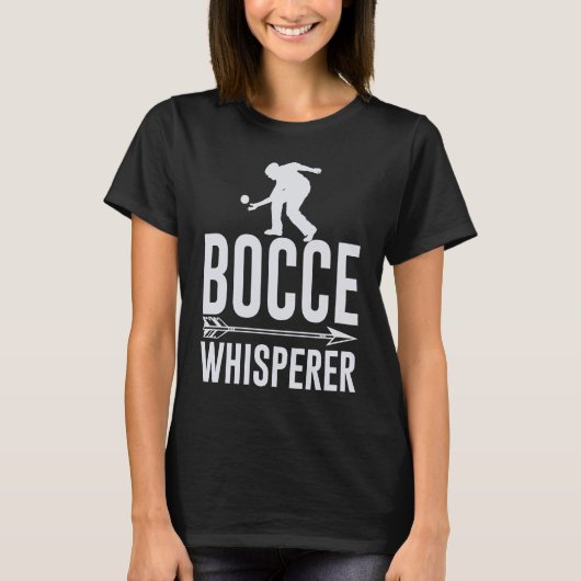Bocce Ball Player for Petanque Game T-shirt (Voorkant)