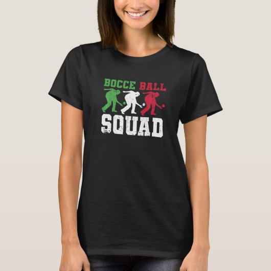 Bocce Ball Squad voor een Bocce Ball Player T-shirt (Voorkant)
