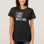 Bocce Ball T-shirt (Voorkant)