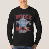 Bocce Ball T-shirt (Voorkant)