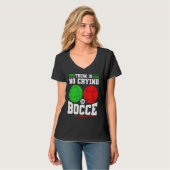 Bocce Ball There Is No Crying In Bocce Boccia Play T-shirt (Voorkant volledig)