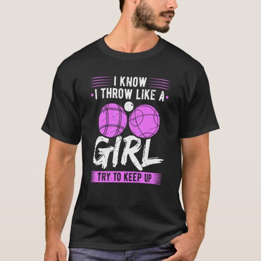 Bocce Ball Throw Like A Girl Boccia Player T-shirt (Voorkant)