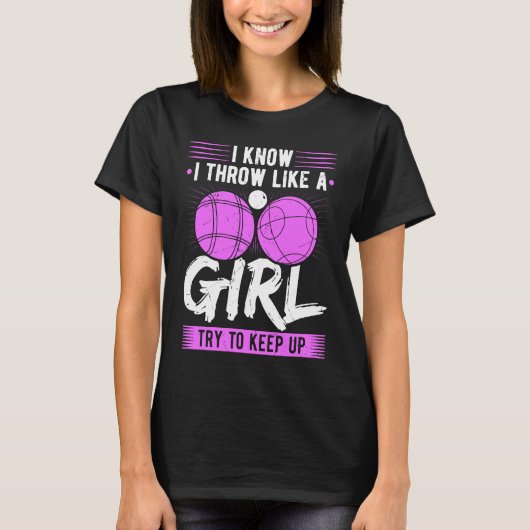 Bocce Ball Throw Like A Girl Boccia Player T-shirt (Voorkant)