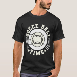 Bocce Ball Time Bocce Ball Player 2 T-shirt