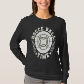 Bocce Ball Time Bocce Ball Player  2 T-shirt (Voorkant)