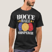 Bocce Ball Whisperer Player T-shirt (Voorkant)