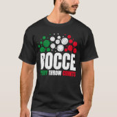Bocce Elke Drow telt Bocce Ball Player T-shirt (Voorkant)