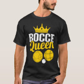 Bocce Queen Boccia Player Boules T-shirt (Voorkant)
