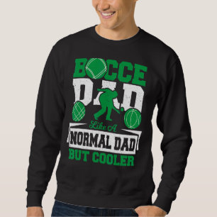 Bocce vader als een normale vader, maar koelere pe trui