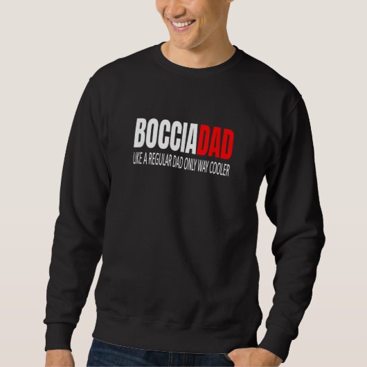 Bocciadad Boccia Dad Like A Regular Dad Bocce Dad Trui (Voorkant)