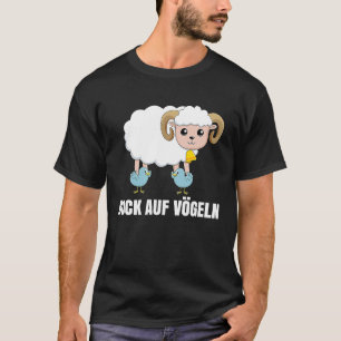 Bock Auf Vögeln Word Game Sheep Birds Humor Sayin T-shirt
