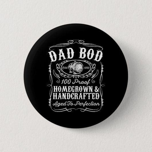 Bod Grappige Whiskey Bourbon Lover Vaders Dag Gift Ronde Button 5,7 Cm (Voorkant)