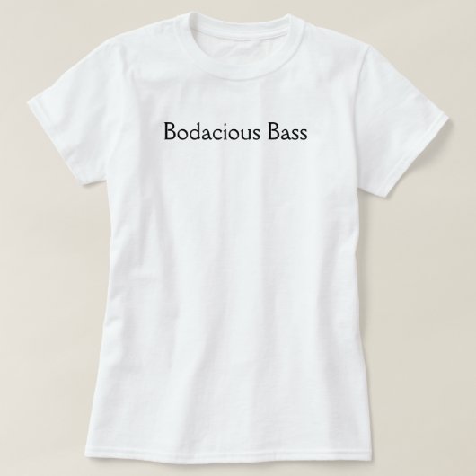 Bodacious Bass T-shirt (Design voorkant)