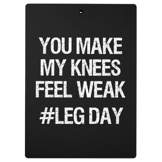 Bodemdag - Zwakke Knees - Funny Novelty Bodybuildi Klembord (Achterkant)