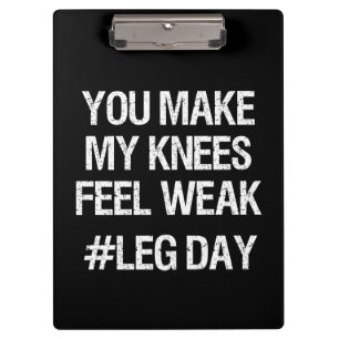 Bodemdag - Zwakke Knees - Funny Novelty Bodybuildi Klembord