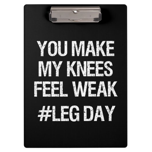 Bodemdag - Zwakke Knees - Funny Novelty Bodybuildi Klembord (Voorkant)