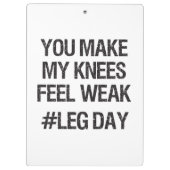 Bodemdag - Zwakke Knees - Funny Novelty Bodybuildi Klembord (Achterkant)