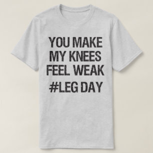 Bodemdag - Zwakke Knees - Funny Novelty Bodybuildi T-shirt