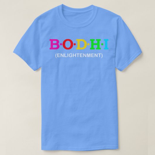 Bodhi Verlichting T-shirt (Design voorkant)