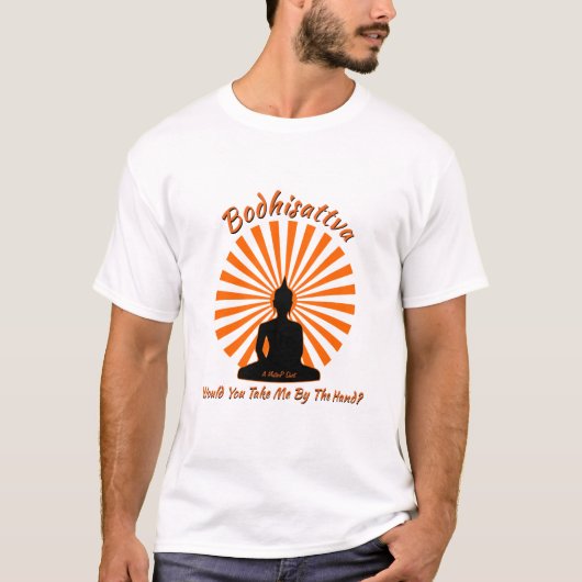 Bodhisattva - Een MisterP Shirt (Voorkant)