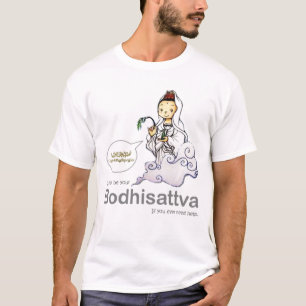 Bodhisattva T-shirt