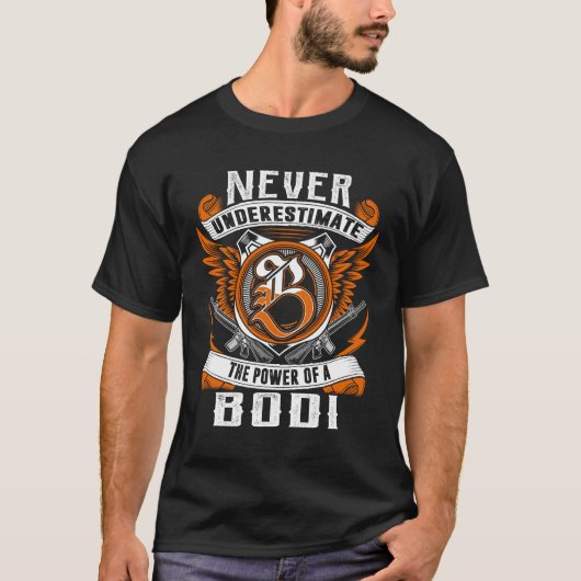 BODI - Onderschat nooit gepersonaliseerd T-shirt (Voorkant)