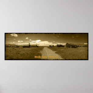 Bodie Ghost Town Sepia Pano Poster