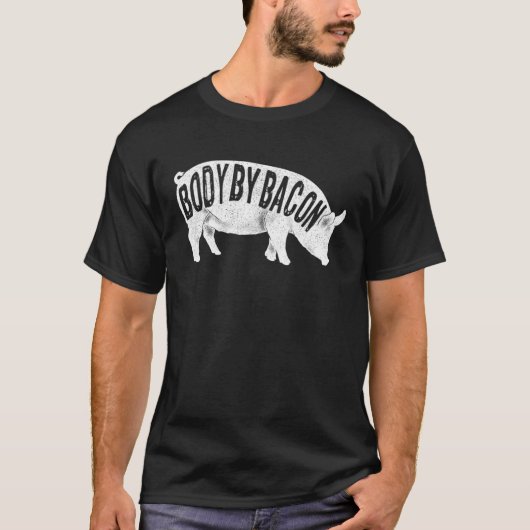 Body by Bacon Keto Diet Pig Ketogenic Meat  Bacon T-shirt (Voorkant)