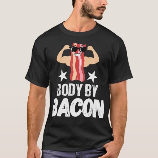BODY BY BACON Tshirt Keto Diet BACON LOVER GIFT Ma (Voorkant)