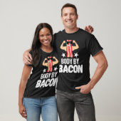 BODY BY BACON Tshirt Keto Diet BACON LOVER GIFT Ma (Unisex)