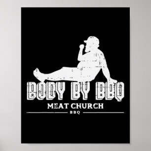 Body By BBQ Funny Byrbecue Grill Meat Lover Mannen Poster