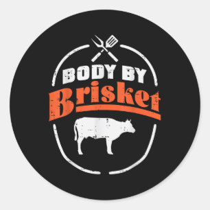 Body By Brisket Funny BBQ Barbecue Meat Grill Mann Ronde Sticker