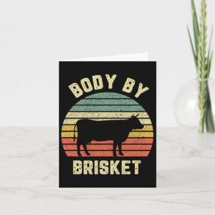 Body By Brisket Shirt Funny BBQ Byckyard Grill Coo Kaart