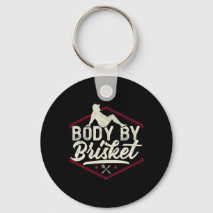 Body By Brisket Shirt Funny Steak Lover Grilling B Sleutelhanger