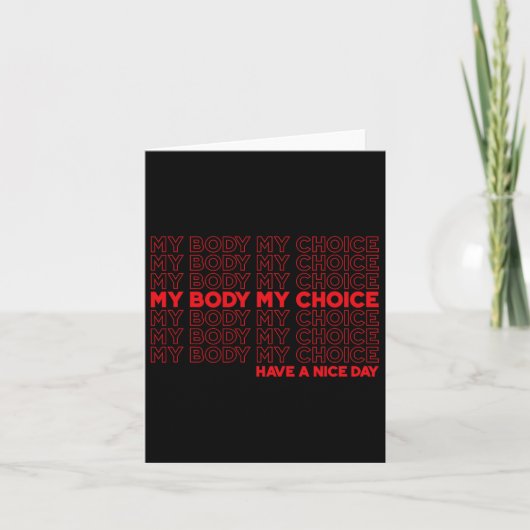 Body My Choice Pro Choice Protect ROE 73 Abortus Kaart (Voorkant)