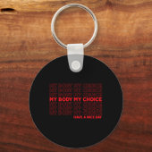 Body My Choice Pro Choice Protect ROE 73 Abortus Sleutelhanger (Voorkant)