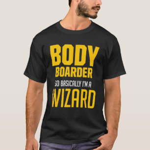 Bodyboarder 8 t-shirt