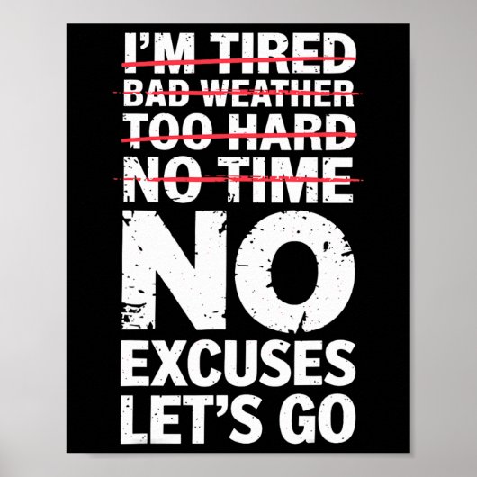Bodybuilder Funny Geen Excuses Let's Go Gym Humor  Poster (Voorkant)