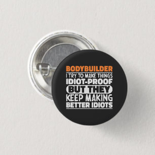 Bodybuilder Ik probeer dingen grappig Gezegde cool Ronde Button 3,2 Cm