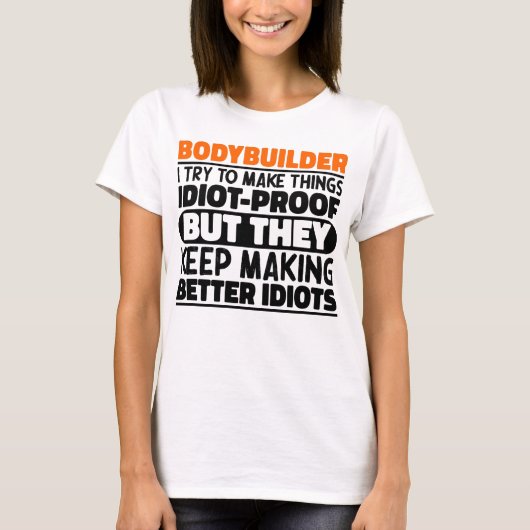 Bodybuilder Ik probeer dingen grappig Gezegde cool T-shirt (Voorkant)