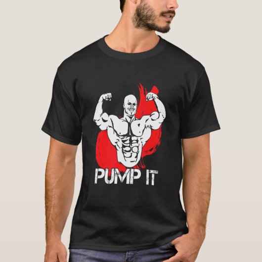Bodybuilder pomp IT-ontwerp T-shirt (Voorkant)