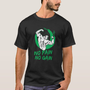 Bodybuilder Workout Geen Pijn Geen Winst T-shirt