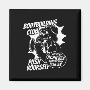 Bodybuilding Club Push Yourself Het lichaam bereik Magneet