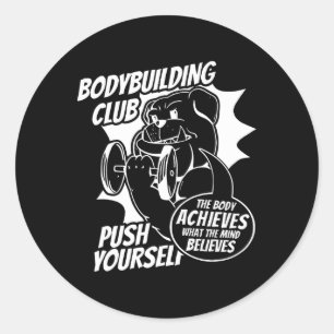 Bodybuilding Club Push Yourself Het lichaam bereik Ronde Sticker