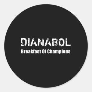 Bodybuilding Dianabol steroïde ontbijt van Champio Ronde Sticker
