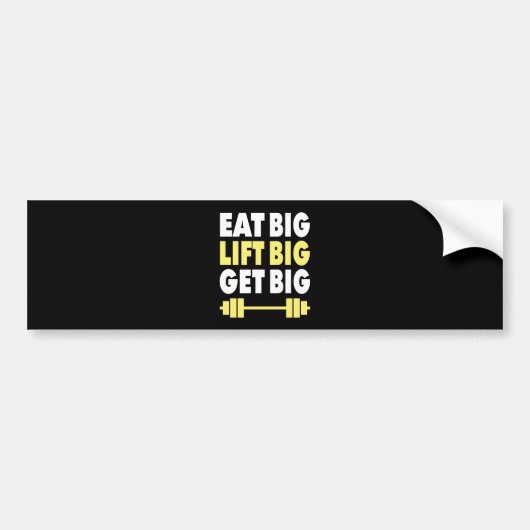 Bodybuilding - Eet groot, Lift groot, Groot worden Bumpersticker (Voorkant)