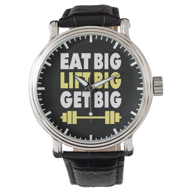 Bodybuilding - Eet groot, Lift groot, Groot worden Horloge (Voorkant)