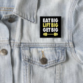 Bodybuilding - Eet groot, Lift groot, Groot worden Vierkante Button 5,1 Cm (In situ)