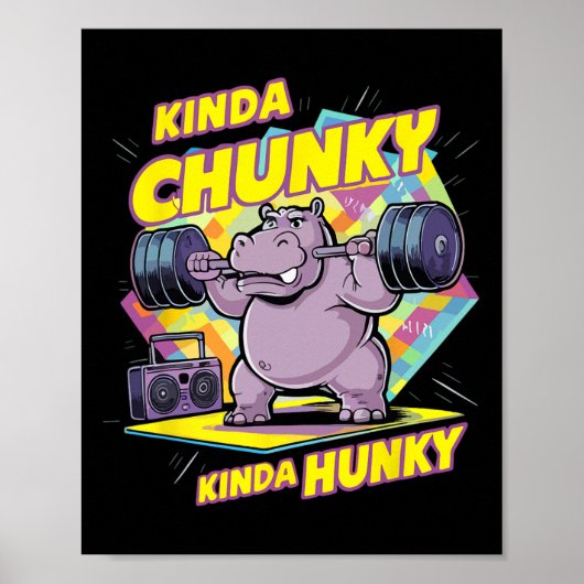 Bodybuilding Gym Kinda Chunky Kinda Hunky Weightli Poster (Voorkant)